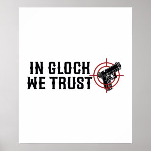 Poster Confiamos em glock