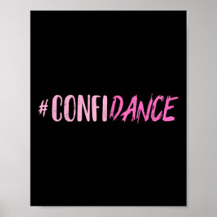 Poster Confiança - Dança - Para Dançarinos - Motivati Dan