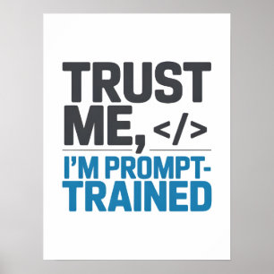 Poster Confie em Mim Sou Citação de IA Treinada por Promp