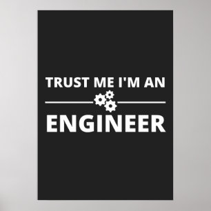 Poster Confie em mim, sou um Engenheiro