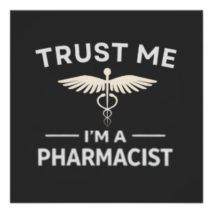 Pôster Confie em Mim Sou um Farmacêutico Camisa de Farmác