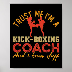 Poster Confie em Mim Sou um Treinador de Kickboxing e Eu