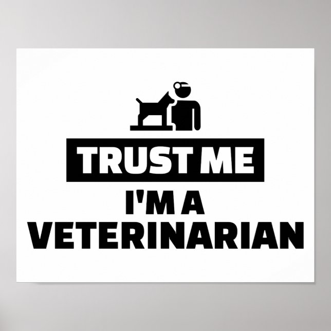 Pôster Confie em mim, sou um veterinário (Frente)