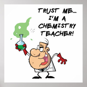 Pôster Confie-me… Eu sou um professor da química