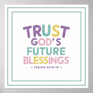Poster Confie nas Bênçãos Futuras de Deus Isaías 43:18-19