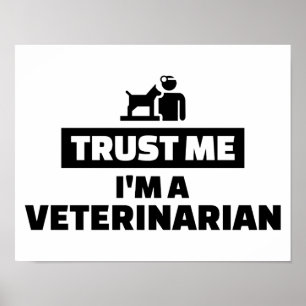 Pôster Confie que eu mim é um veterinário