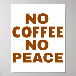 Poster Conheça Café Conheça Paz Amante Divertido da Cafeí