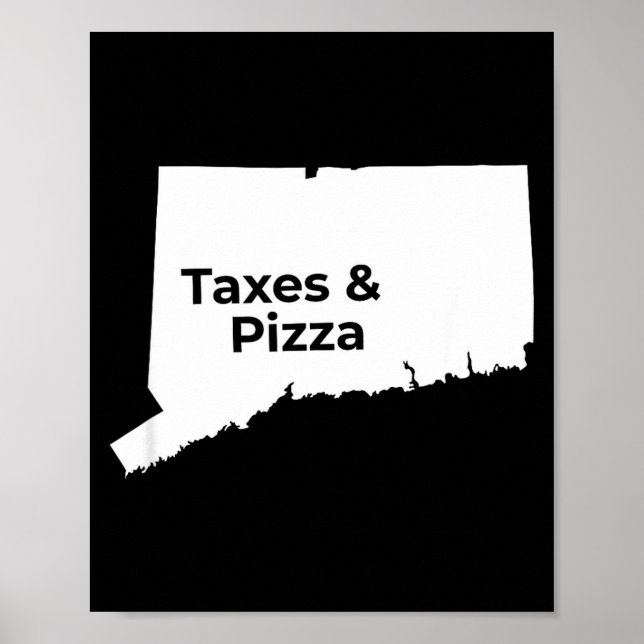 Poster Connecticut Taxes &amp; Connecticut Zza  (Frente)