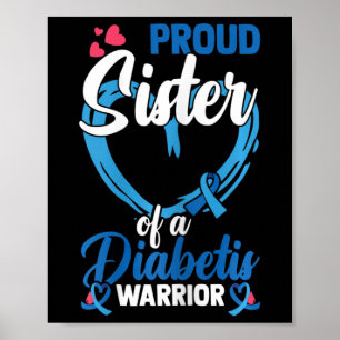 Poster Consciência do Diabetes Irmã Orgulhosa de um Guerr