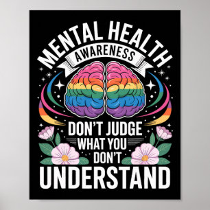Poster Conscientização da Saúde Mental Não Julgue Compree