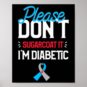 Poster Conscientização sobre Diabetes Tipo 1 Por Favor Nã