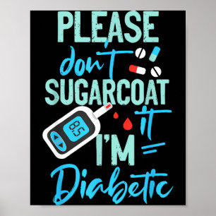 Poster Conscientização sobre Diabetes Tipo 1 Por Favor Nã