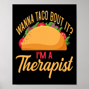 Poster Conselheiro Taco Lover Wanna Taco sobre isso Eu so