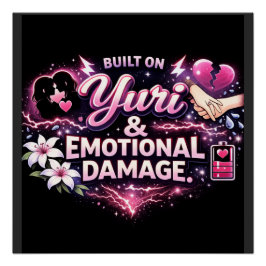 Pôster Construído em Yuri & Emotional Damage | Fã de Anim