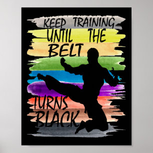 Poster Continue Treinando Até Que O Cinturão Torne Black 