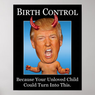 Poster Controle de Natalidade - Diabo Engraçado Trump Ant
