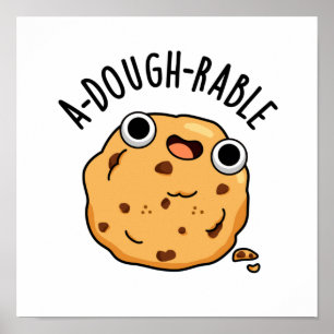 Poster Cookie Pun Engraçado, de massa doce
