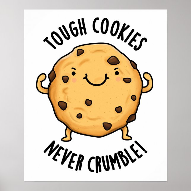 Poster Cookies duros nunca desmoronam Comidas engraçadas (Frente)