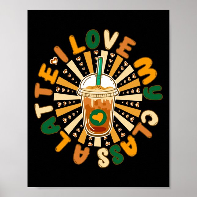 Poster Cool I Love My Cl A Latte Valentines Day Coffee  (Frente)
