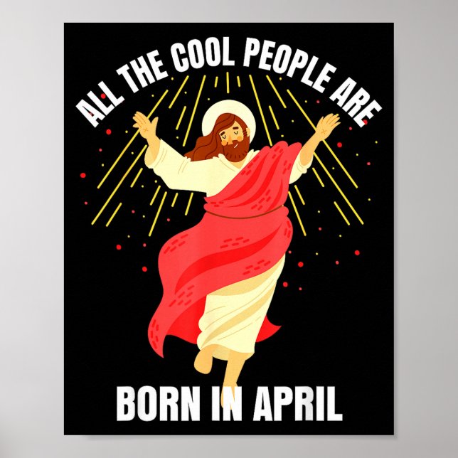 Poster Cool People Are Born In April Christian Birthday J (Frente)