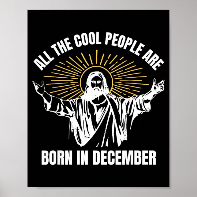 Poster Cool People Are Born In December Christian Christm (Frente)