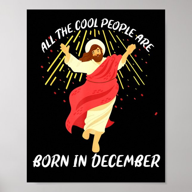 Poster Cool People Are Born In December Christian Jesus C (Frente)