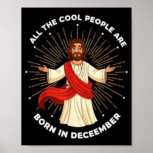 Poster Cool People Are Born In December Christian Jesus C (Frente)