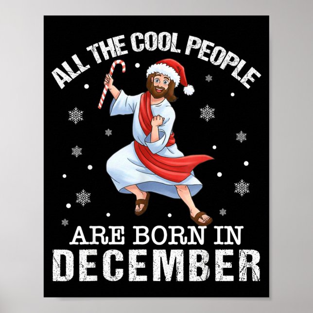 Poster Cool People Are Born In December Christian Jesus C (Frente)