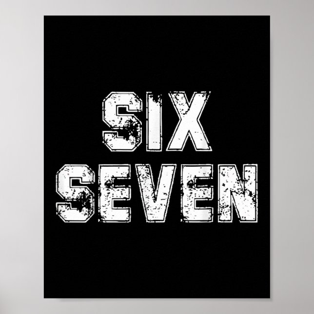 Poster Cool Six Seven Número Geração Alpha Gíria 6 7 Tend (Frente)