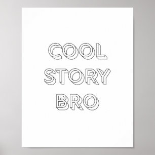 Poster Cool Story Bro
