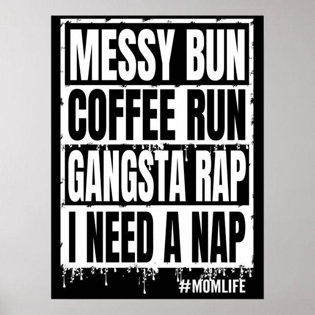 Poster coque desarrumado corrida de café gangsta rap eu p (Frente)
