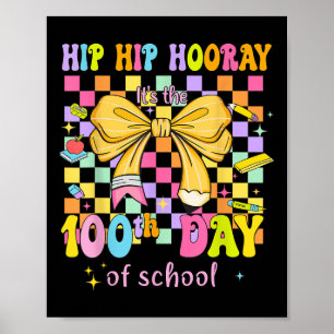 Poster Coquette 100 Dias De Hip Escolar Hooray 100º Dia O