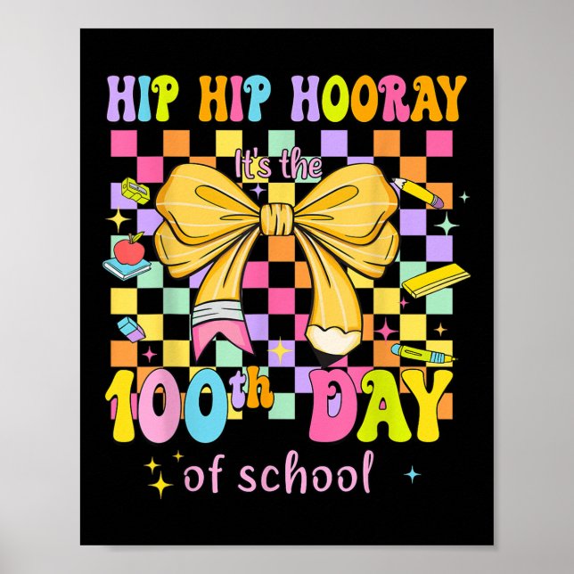 Poster Coquette 100 Dias De Hip Escolar Hooray 100º Dia O (Frente)