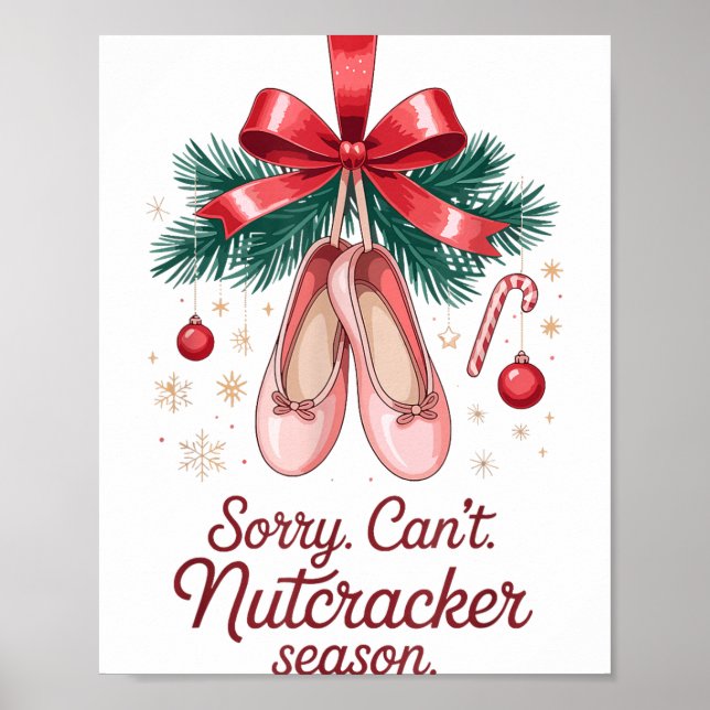 Poster Coquette Sorry Can't Nutcracker Season Sugar Plum  (Frente)