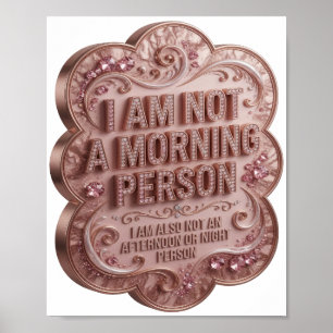 Poster Cor-de-rosa Jovial EU NÃO SOU UMA PESSOA MATUTINA