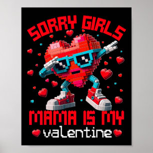 Poster Coração Dabbing Desculpe Garotas Mamãe Dia dos Nam
