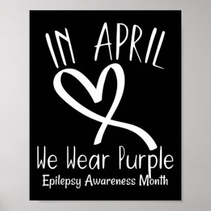 Poster Coração Em Abril Vestimos Consciência da Epilepsia