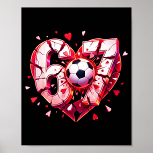 Poster Coração engraçado de futebol 67 Seis Sete Meme de