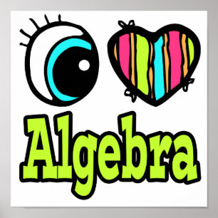 Pôster Coração Olho Brilhante Eu Adoro Álgebra