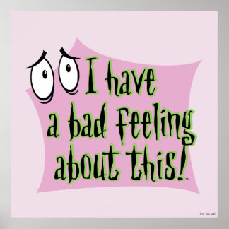 Poster Coragem ao Cachorro | Tenho um mau pressentimento.