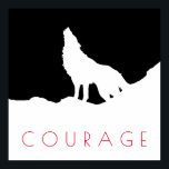 Poster Coragem de Pop de arte motivadora Wolf Black White<br><div class="desc">Trabalho de arte digital - Howling Wolf Computer Animal Art - College Pop Art - Imagens Computadoras de Animais Grandes Selvagens</div>