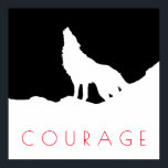 Poster Coragem de Pop de arte motivadora Wolf Black White<br><div class="desc">Trabalho de arte digital - Howling Wolf Computer Animal Art - College Pop Art - Imagens Computadoras de Animais Grandes Selvagens</div>