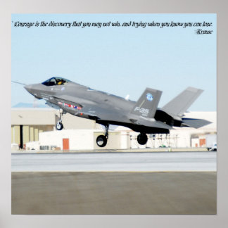 Pôster "Coragem é a descoberta que você pode não ganhar, 