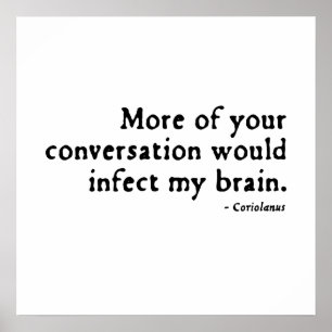 Pôster Coriolanus Insult (versão 16ª C)