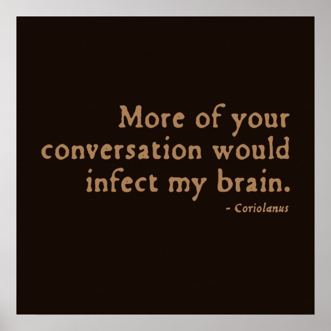 Pôster Coriolanus Insult (versão 16ª C) (Frente)