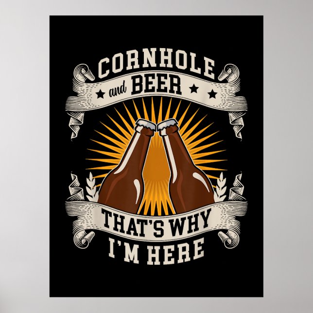 Poster Cornhole e Beer É por isso que estou aqui (Frente)