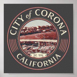 POSTER CORONA RIVERSIDE CALIFÓRNIA - CIDADE DE CORONA CA