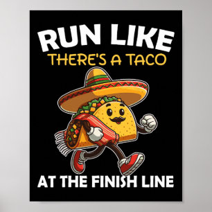 Poster Corra como se houvesse um Taco na Linha Final Cinc
