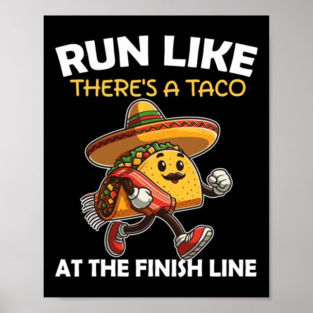 Poster Corra como se houvesse um Taco na Linha Final Cinc (Frente)