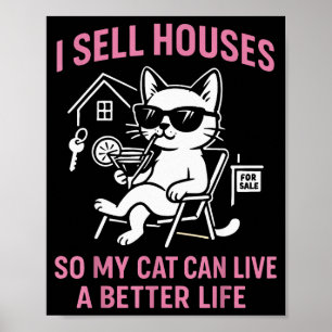 Poster Corretor de Imóveis Gato Eu Vendo Casas Para Que M